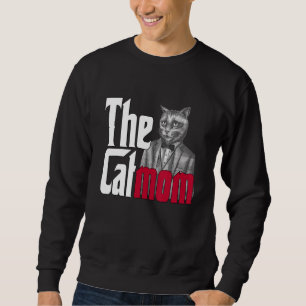 Katze Mutter Die Catmother Crazy Katze Mama Mama 1 Sweatshirt