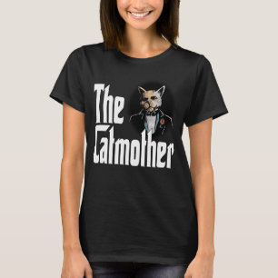 Katze Mutter Die Catmother Crazy Katze Mama Mama 1 T-Shirt