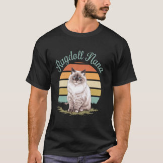 Katze Nana Ragdoll Katze Muttertag Ragdoll Liebhab T-Shirt