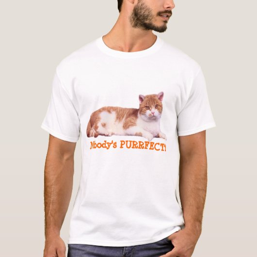 Katze niemanden PURRFECT UnisexT - Shirt (Vorderseite)