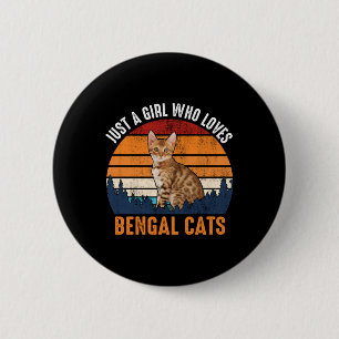 Katze - Nur ein Mädchen, das Bengalische Katzen Li Button
