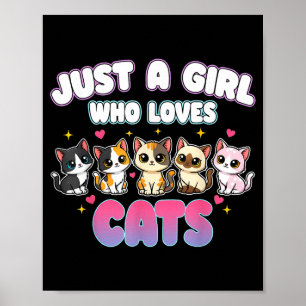 Katze nur ein Mädchen, das Katzen liebt Poster