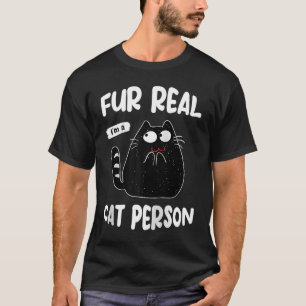 Katze Person für echte schwarze Katze Männer Fraue T-Shirt