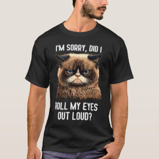 Katze rollt meine Augen laut aus Katze  Kätzchen Z T-Shirt