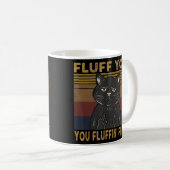 Katze Sprichwort sarkastischer Fluff Sie Fluffin F Kaffeetasse (VorderseiteRechts)