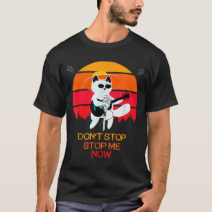 Katze Stoppt Mich Jetzt Nicht Katze Lustig T-Shirt
