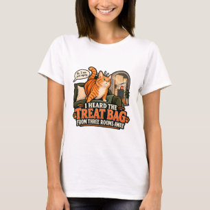 Katze T-Shirt - Ich hörte den Leckerlisack aus dre
