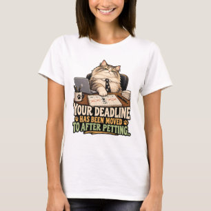 Katze T-Shirt - Ihr Termin wurde auf Nach verschob