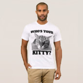 KATZE T - SHIRT, WER IST DEINE KÜCHE? FUNNY CAT-T- T-Shirt (Vorne ganz)