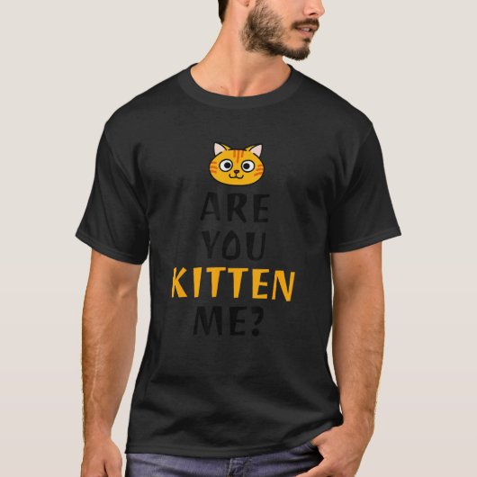 Katze Tee Bist du mich Kätzchen (Vorderseite)
