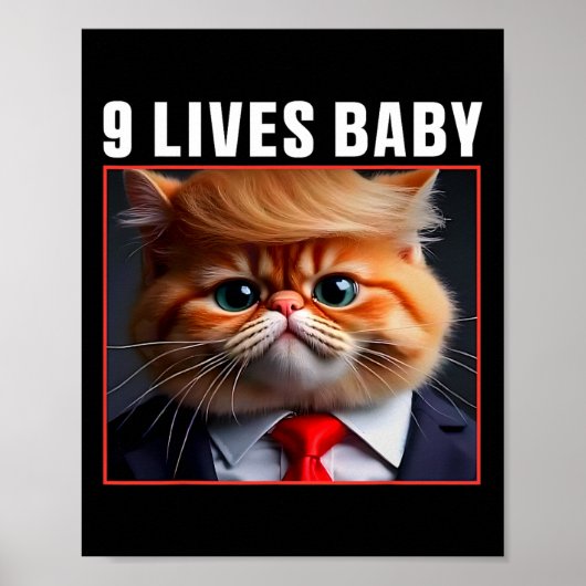 Katze Trump 9 Lebt Baby Funny Vote für Trump Katze Poster (Vorne)