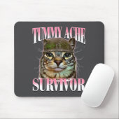Katze überlebte Bauchschmerzen Meme Lustige Katzen Mousepad (Mit Mouse)