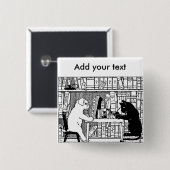 Katze und Hund in der Bibliothek Button (Vorne & Hinten)