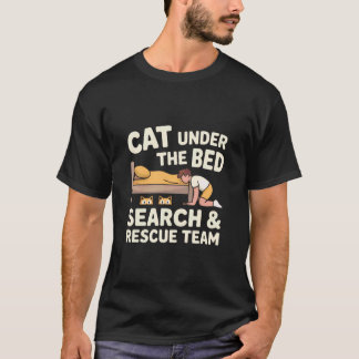 Katze unter dem Bett Such- und Rettungsteam Humorv T-Shirt
