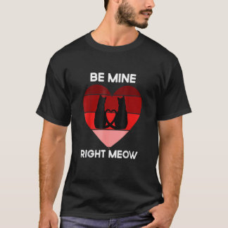 Katze Valentinstag Sei Mein Miauen Katze T-Shirt