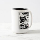 Katze verlangt Fischgarn und Laser Pointer Niedlic Zweifarbige Tasse (VorderseiteRechts)