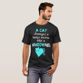 Katze verwandelt den Hausbesitzer in einen Hausbes T-Shirt (Vorne ganz)