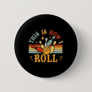Katze Vintage Bowling-Shirt So rolle ich Lustig Button