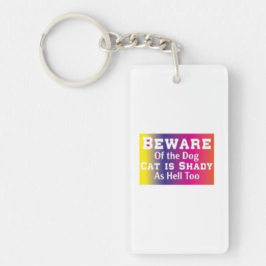 Katze, Vorsicht vor dem Hund Schlüsselanhänger (Vorderseite)