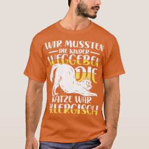 Katze war allergisch T-Shirt