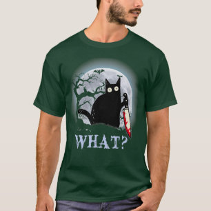 Katze, was für eine mörderische schwarze Katze m T-Shirt