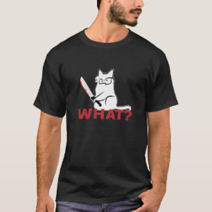 Katze Was Weiße Katze Mit Messer Sarkasmus Mörder T-Shirt