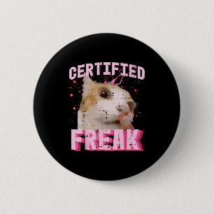 Katze zertifizierter Freak Lustiger Spruch Kitten Button