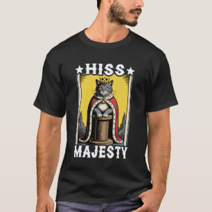 Katze Zischen Majestät Katzenkratzbaum Katze T-Shirt
