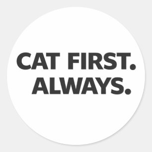 Katze zuerst immer Sticker – Einfach lustiger Katz