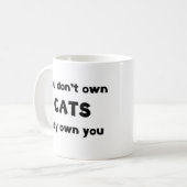 Katzen besitzen nicht kaffeetasse (Vorderseite Links)