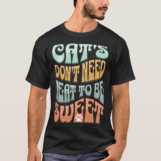 Katzen brauchen kein Fleisch, um süß Vegan zu sein T-Shirt (Vorderseite)