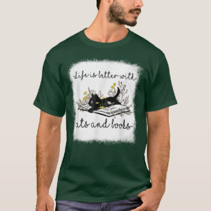 Katzen Buch für Frauen Leben ist besser mit Katzen T-Shirt