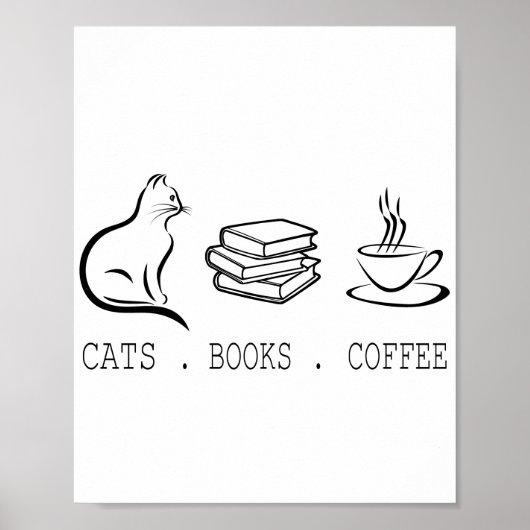 Katzen Bücher Kaffee für Leser, die Katzen besitze Poster (Vorne)