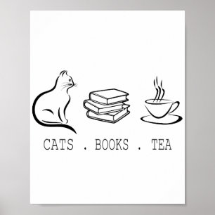 Katzen Bücher Tee für Leser, die Tee und Katzen Li Poster