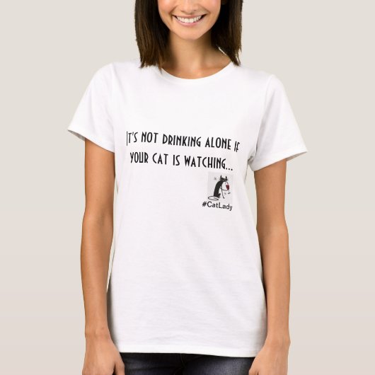 Katzen-Dame Drinking T-Shirt (Vorderseite)