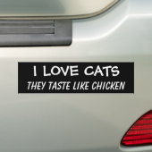 Katzen der Liebe I! Sie schmecken wie Huhn Autoaufkleber (Auf Auto)