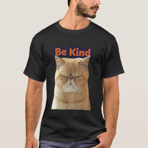 Katzen-Erinnerung Wählen Sie, jeden Tag freundlich T-Shirt