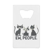 Katzen, Ew, Leute Geldbeutel Flaschenöffner (Vorderseite)