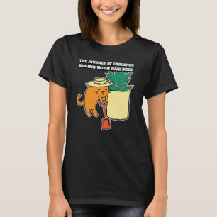 Katzen-Gärtner pflanzt ein Samen-Reise-Zitat T-Shirt