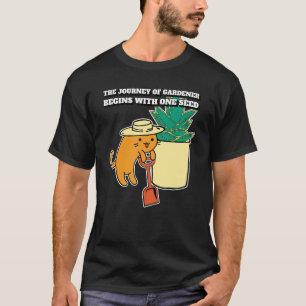 Katzen-Gärtner pflanzt ein Samen-Reise-Zitat T-Shirt
