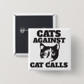 Katzen gegen Katzenrufe Button (Vorne & Hinten)