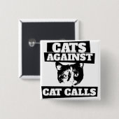 Katzen gegen Katzenrufe Button (Vorne & Hinten)