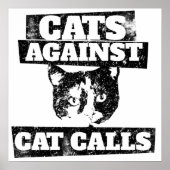 Katzen gegen Katzenrufe Poster (Vorne)