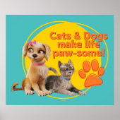 Katzen & Hunde machen das Leben zum Kinderspiel! Poster (Vorne)