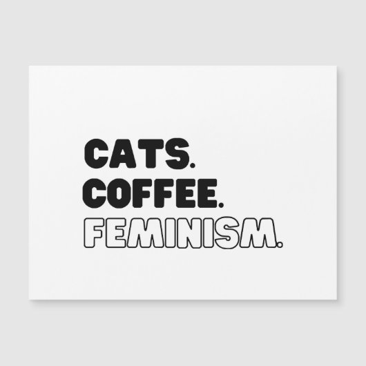 Katzen Kaffeefeminismus Magnetkarte (Vorderseite)