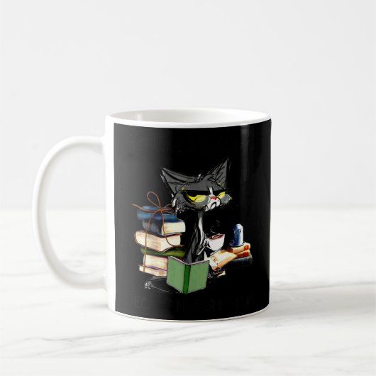 Katzen lesen und Kaffee, weil Mord falsch ist Kaffeetasse (Links)