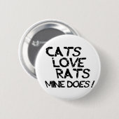Katzen Liebe Ratten. Meine tut es. Button (Vorne & Hinten)