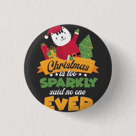 Katzen-Liebhaber-lustige Weihnachtsgeschenke Button