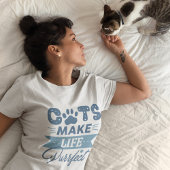 Katzen machen lebensrettenden T - Shirt
