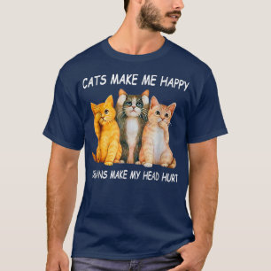 Katzen machen mich glücklich Menschen meinen Kopf  T-Shirt
